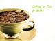 Coffee Plus Tea Makes For A Healthier Drink